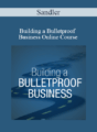 Sandler – Building a Bulletproof Business Online Course