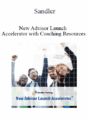 Sandler – New Advisor Launch Accelerator with Coaching Resources