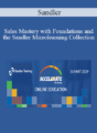 Sandler – Sales Mastery with Foundations and the Sandler Microlearning Collection