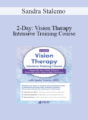 Sandra Stalemo – 2-Day: Vision Therapy Intensive Training Course: Upgrade Your Skills & Boost Referrals with Today’s Best Practices