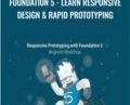 Foundation 5-Learn Responsive Design and Rapid Prototyping – Sandy Ludosky