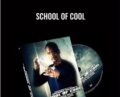 School of Cool – Gregory Wilson