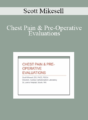 Scott Mikesell – Chest Pain & Pre-Operative Evaluations