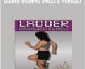 Ladder Training Drills & Workout – Scott Phelps
