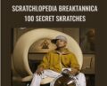 Scratchlopedia Breaktannica: 100 Secret Skratches – Dj Qbert