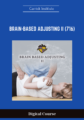 Available only $178, Brain-Based Adjusting II (716) – Carrick Institute Course