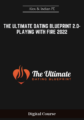 Available only $59, The Ultimate Dating Blueprint 2.0-Playing With Fire 2022 – Alex & Indian PE Course
