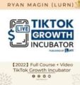 TikTok Growth Incubator – Ryan Magin (LURN)