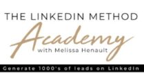 The LinkedIn Method Academy – Melissa Henaul