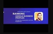 Ranking Google Business Profiles through Data Manipulation and User Engagement (Local SEO) – Brock Misner