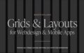 The Power & Psychology of UI Grids and Layouts for Websites and Mobile apps – Alexunder Hess