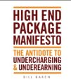 High End Package Manifesto – Bill Baren