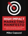 Only $60, High Impact Marketing Club – Mike Capuzzi