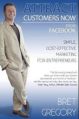 Attract Customers Now From Facebook – Bret Gregory