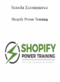 Scuola Ecommerce – Shopify Power Training