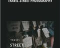 Travel Street Photography – Sean Dalton