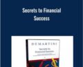 Secrets to Financial Success – John Demartini