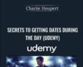 Secrets to Getting Dates During the Day (Udemy) – Chariie Houpert