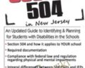 Section 504 in New Jersey: An Updated Guide to Identifying and Planning for Students with Disabilities in the Schools – John B. Comegno II