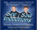 See Saw Inductions – Jonathan Royle and Robert Temple