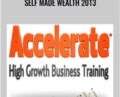 Self Made Wealth 2013 – Eben Pagan