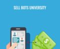 Sell Bots University – Crystal Clear