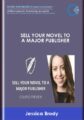 Sell Your Novel to a Major Publisher  –  Jessica Brody
