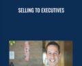 Selling to Executives – Mike Gamson