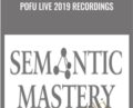 POFU Live 2019 Recordings – Semantic Mastery