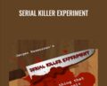 Serial Killer Experiment – Jørgen Rasmussen