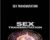 Sex Transmutation – George Hutton