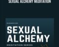 Sexual Alchemy Meditation – XCALIBR
