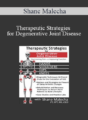 Shane Malecha – Therapeutic Strategies for Degenerative Joint Disease: Overcoming Pain and Improving Function