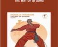 The Way of Qi Gong – Shaolin Warrior