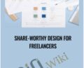Design For Freelancers – Share-Worthy