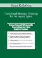 Shari Kalkstein – Functional Strength Training for the Aging Spine