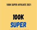 100K Super Affiliate 2021 – Shawn