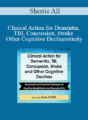 Sherrie All – Clinical Action for Dementia, TBI, Concussion, Stroke and Other Cognitive Declines: Assessment and Treatment Techniques for Cognitive Rehabilitation and Neuroplasticity