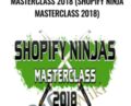 Shopify Dropshipping Ninja Masterclass 2018 (Shopify Ninja Masterclass 2018) – Kevin David