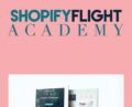 Shopify Flight Academy – Harriette K. Burrell