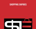 Shopping Empires – Karriane Gagnon