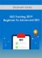 Shubham Sarda – SEO Training 2019 Beginner To Advanced SEO