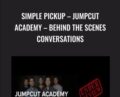 Simple pickup-Jumpcut Academy – Behind the Scenes Conversations