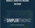 Bruce’s Adaptive Income Method – Simpler Trading