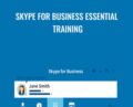 Skype for Business Essential Training – Nick Brazzi
