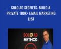 Solo Ad Secrets: Build A Private 100K + Email Marketing List – Zach Miller