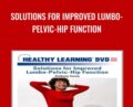 Solutions for Improved Lumbo-Pelvic-Hip Function – Anthony Carey