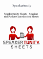 Speakertunity – Speakertunity Sheets – Speaker and Podcast Introduction Sheets