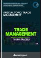 Special Topic: Trade Management  –  Steve Nison