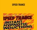 Speed Trance – Richard Nongard and John Cerbone